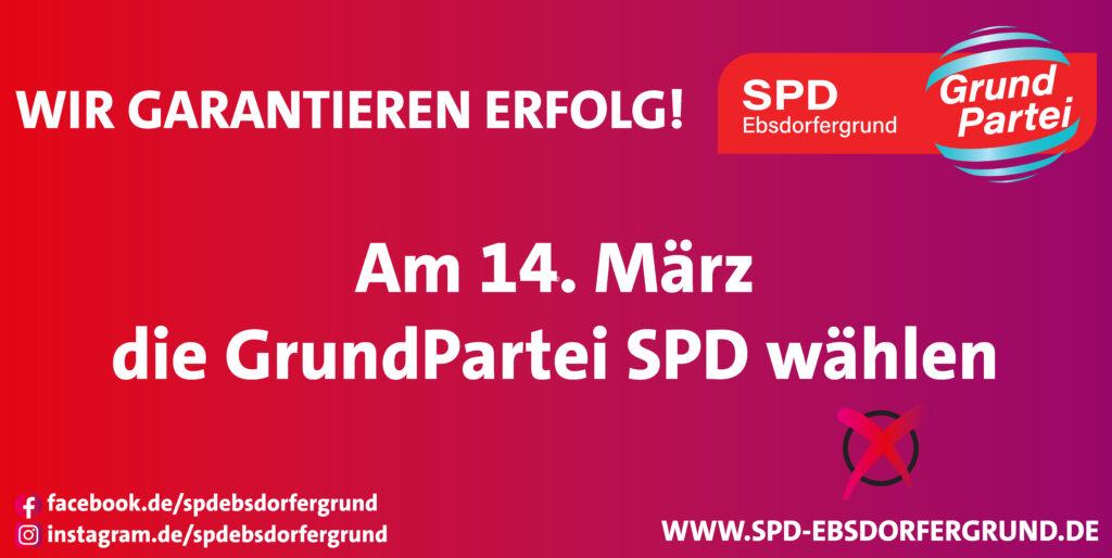 Grundpartei SPD wählen!